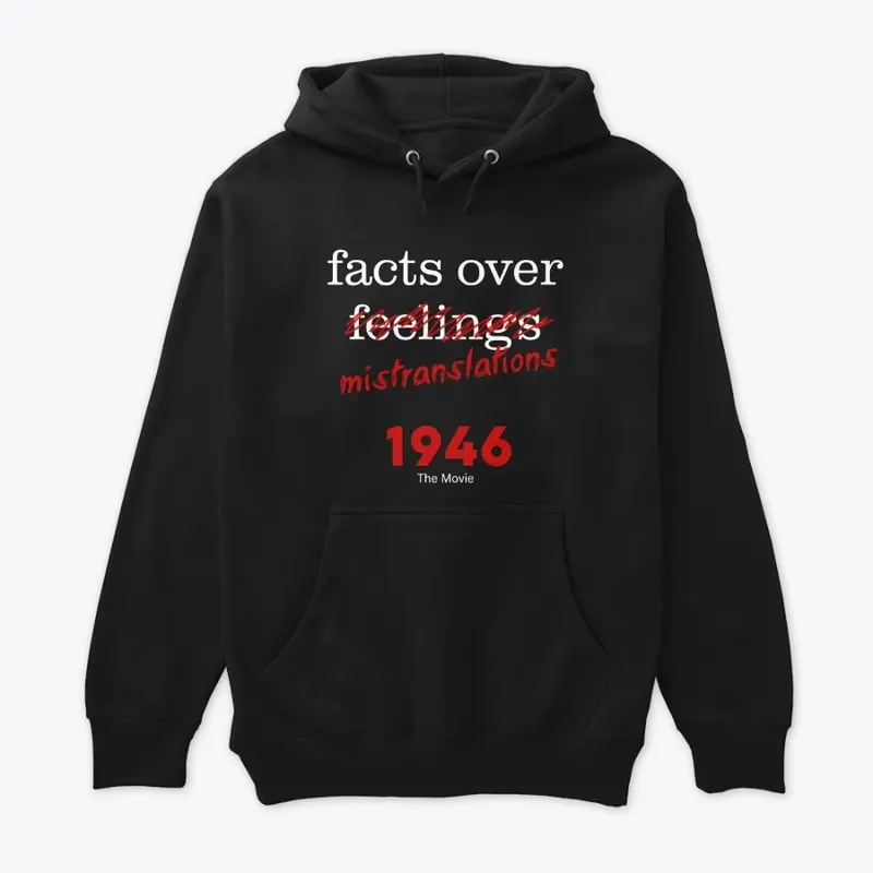 Facts Over Feelings - Hoodies