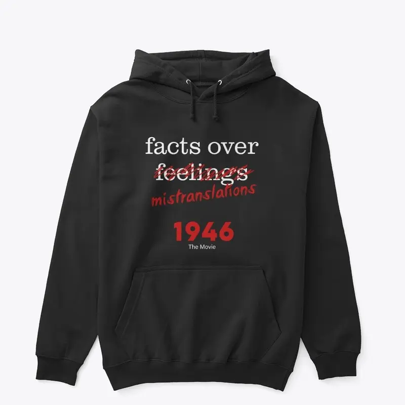 Facts Over Feelings - Hoodies